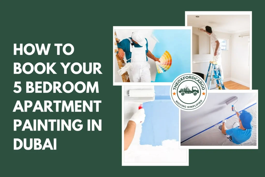 How to Book Your 5 Bedroom Apartment Painting in Dubai