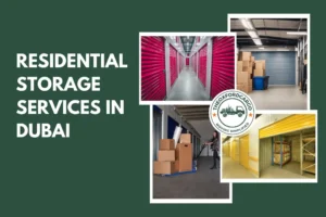 Residential Storage Services in Dubai