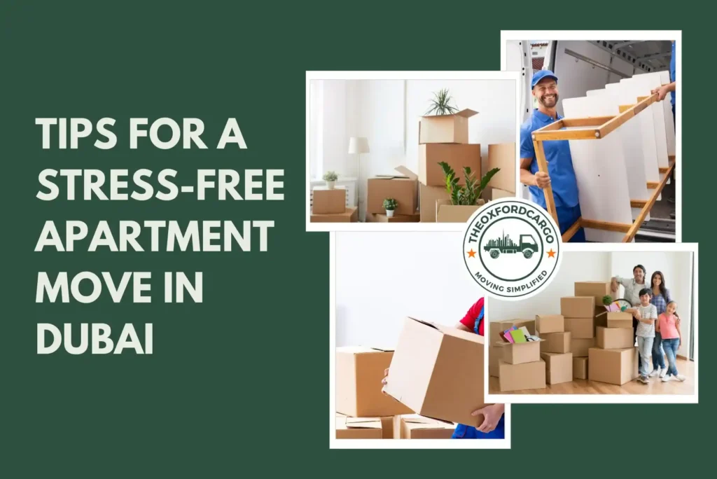 Tips for a Stress-Free Apartment Move in Dubai