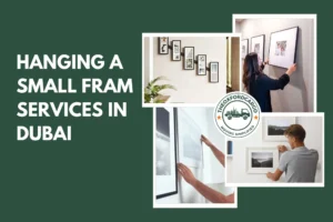 Hanging a Small Frame Services in Dubai