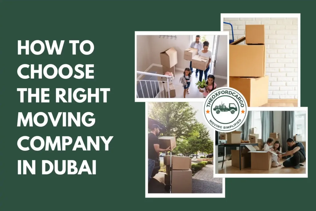 How to Choose the Right Moving Company in Dubai