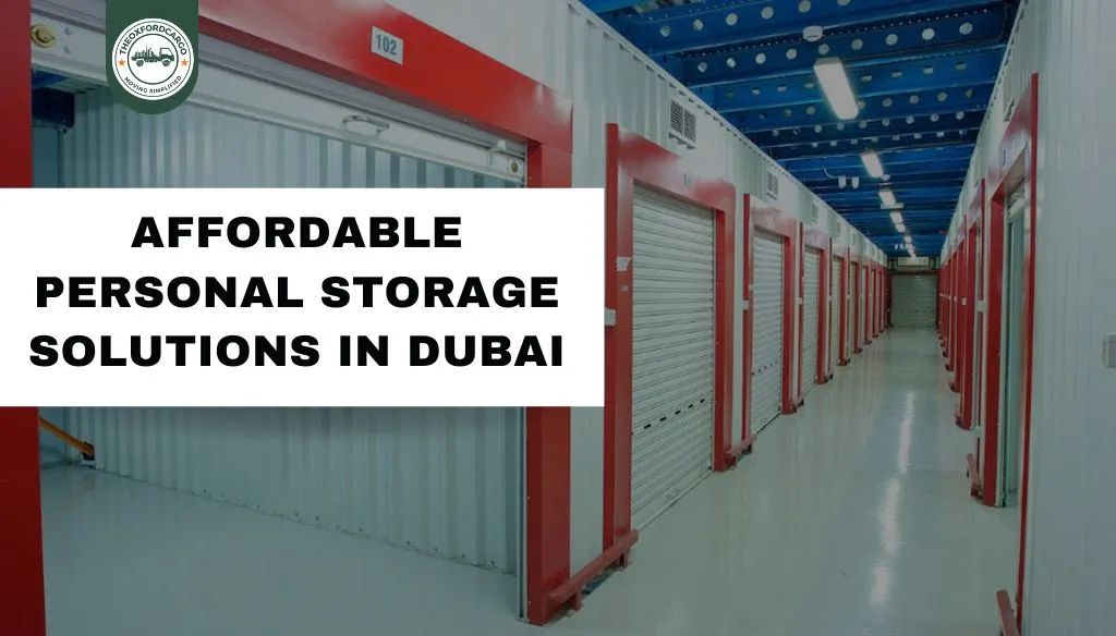 Affordable Personal Storage Solutions in Dubai