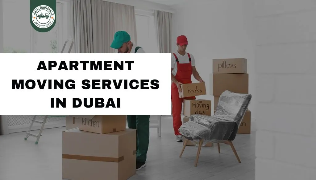 Apartment Moving Services in Dubai