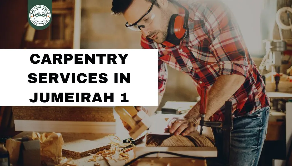 Carpentry Services in Jumeirah 1