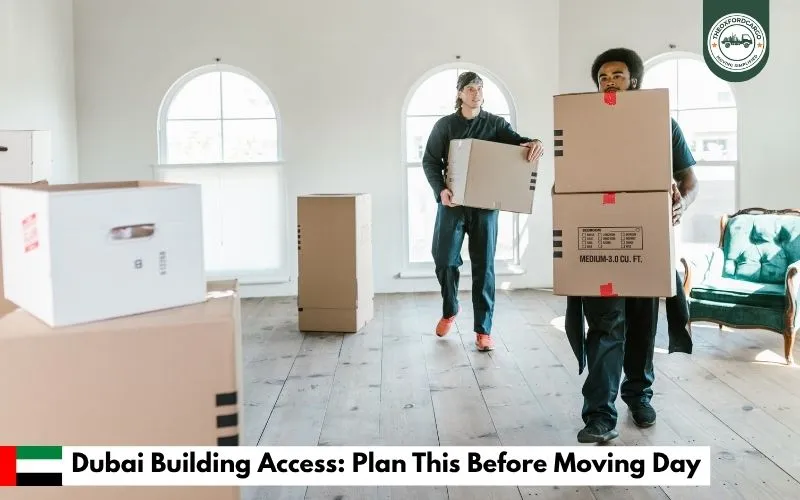 Dubai Building Access: Plan This Before Moving Day