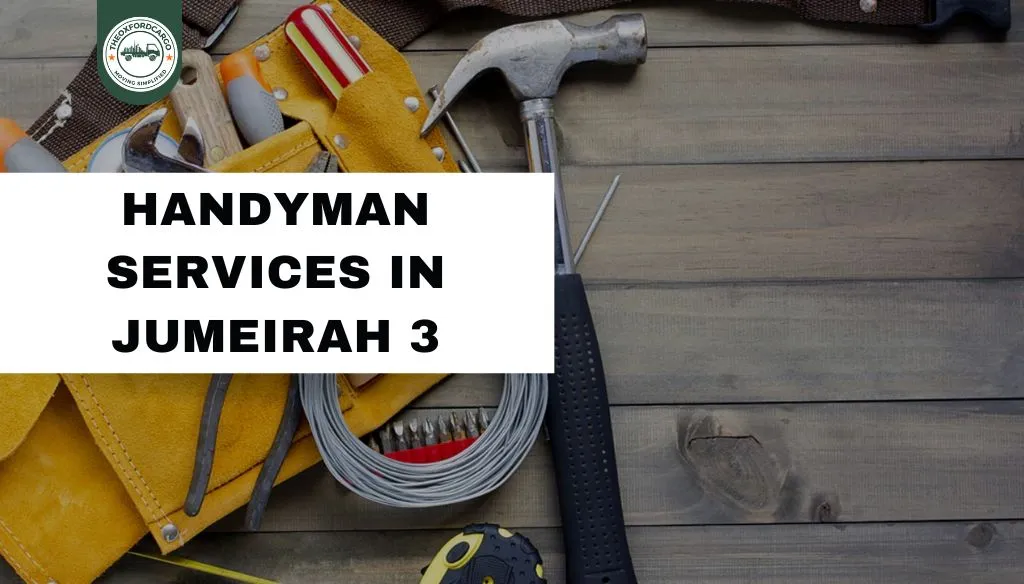 Handyman Services in Jumeirah 3