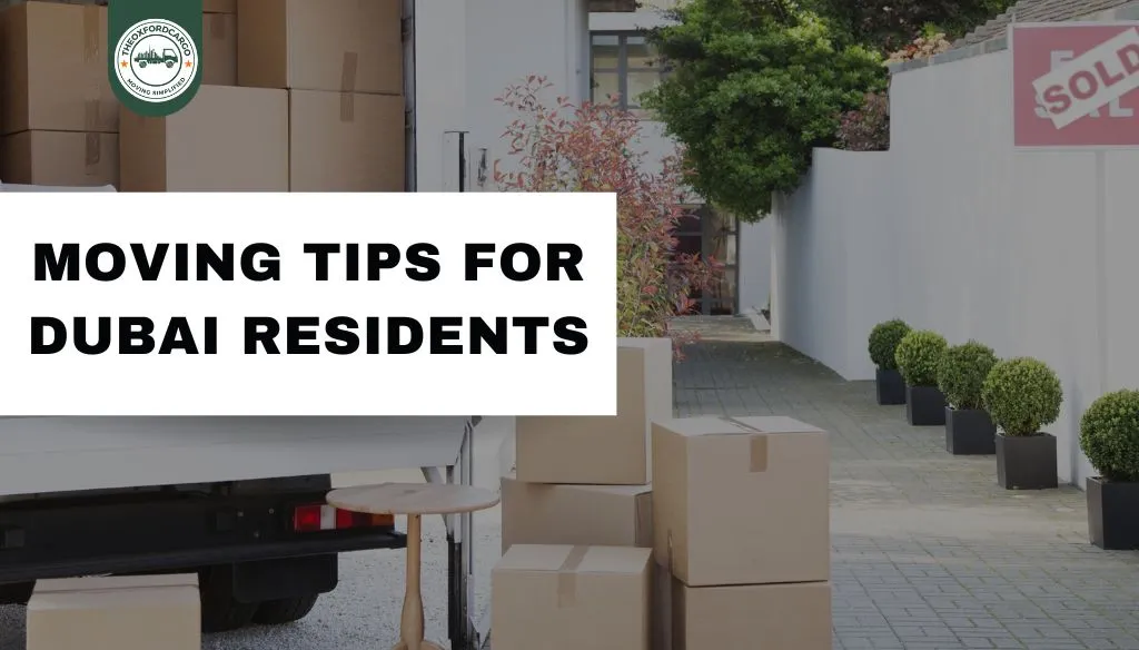 Moving Tips for Dubai Residents