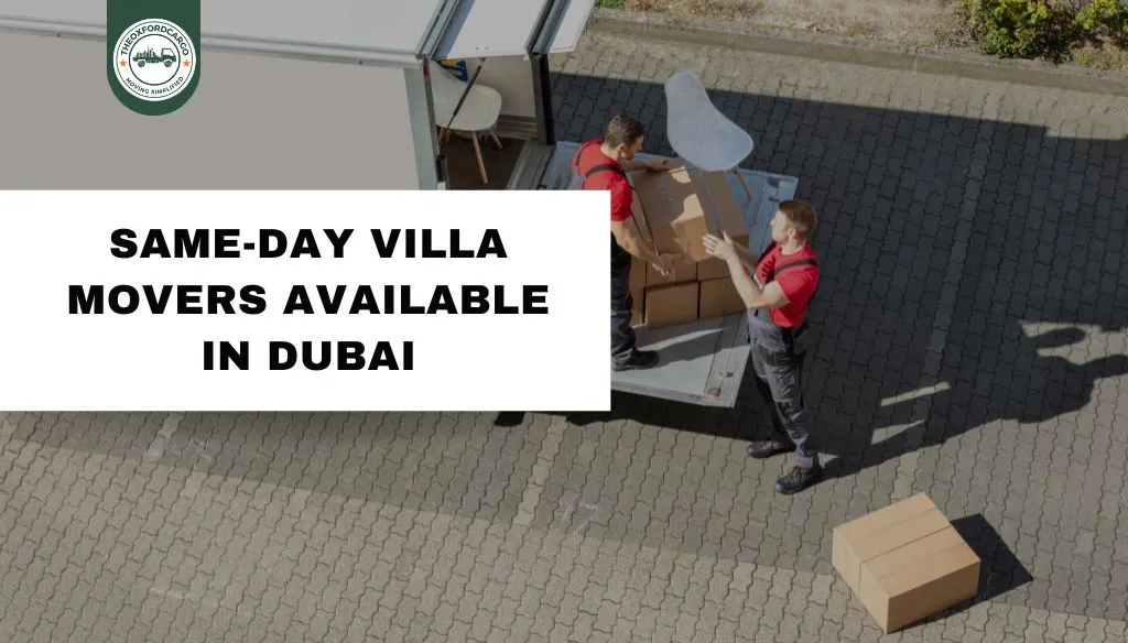 Same-Day Villa Movers Available in Dubai