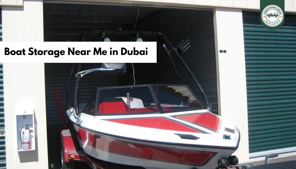 Boat Storage Near Me in Dubai – Complete Solutions by Oxford Star Movers