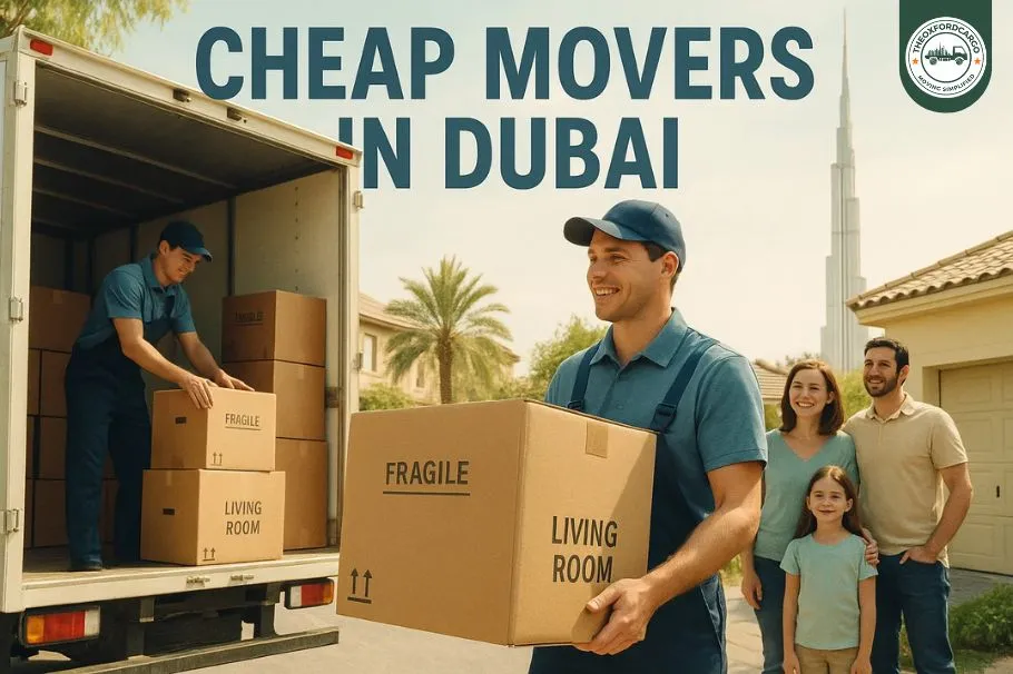Cheap Movers in Dubai – Reliable and Affordable Relocation Services