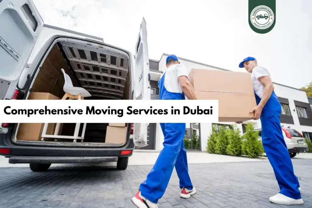 Comprehensive Moving Services in Dubai