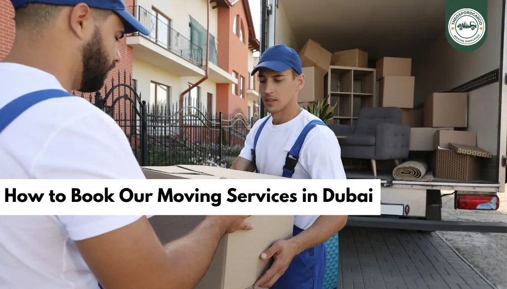 How to Book Our Moving Services in Dubai