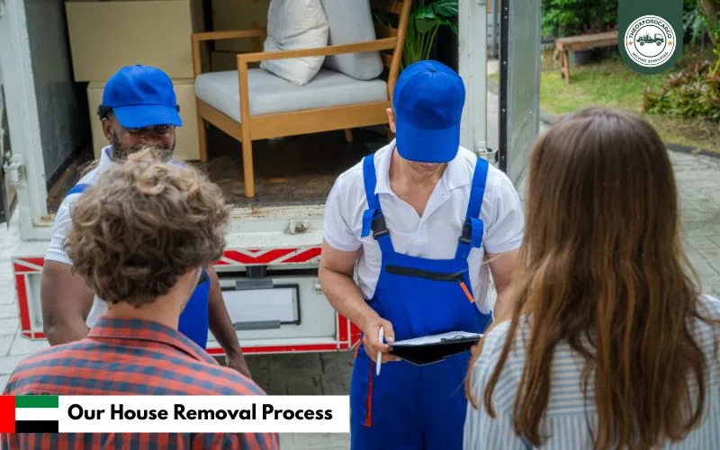 Our House Removal Process