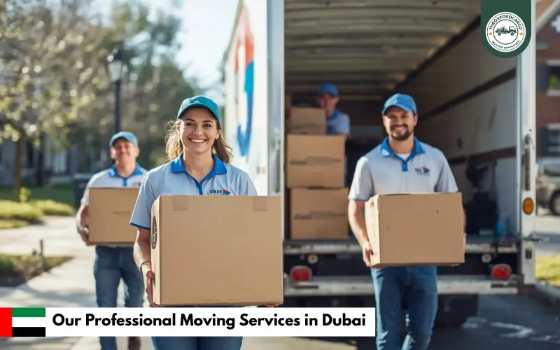 Our Professional Moving Services in Dubai