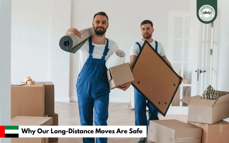 Why Our Long-Distance Moves Are Safe