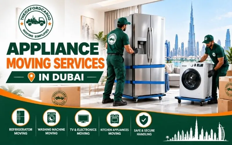 Appliance Moving Services in Dubai